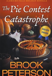 The Pie Contest Catastrophe (Brook Peterson)