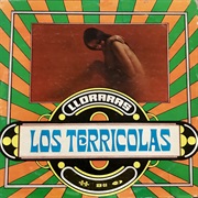Los Terricolas - Llorarás