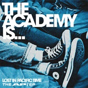 The Academy Is... - Lost in Pacific Time