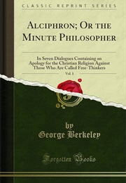 Alciphron, or the Minute Philosopher (George Berkeley)