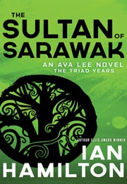 The Sultan of Sarawak (Ian Hamilton)