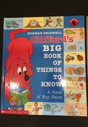 Clifford's Big Book of Things to Know (Norman Bridwell)