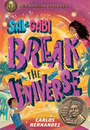 Sal and Gabi Break the Universe (Carlos Hernandez)
