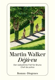 A Grave in the Woods / Bruno, Chef De Police # 17 (Martin Walker)