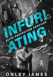 Infuriating (Onley James)