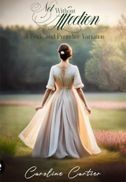 Not Without Affection (Caroline Cartier)