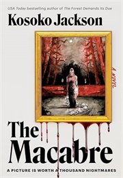 The Macabre (Kosoko Jackson)