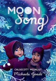 Moon Song (Michaela Goade)