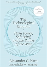 The Technological Republic (Alexander C. Karp, Nicholas W. Zamiska)