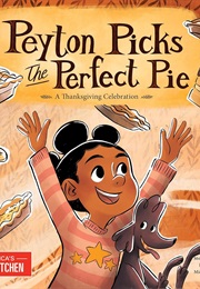 Peyton Picks the Perfect Pie (Jack Bishop)