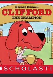 Clifford the Champion (Norman Bridwell)