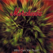 Trigger Hippie - Morcheeba