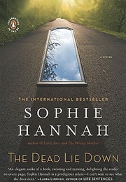 The Dead Lie Down (Sophie Hannah)