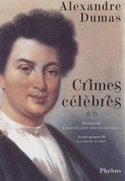 Celebrated Crimes - Massacres of the South (Alexandre Dumas)