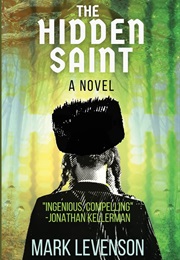 The Hidden Saint (Mark Levenson)