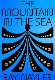 The Mountain in the Sea (Ray Naylor)