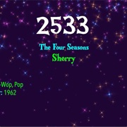 #7990 Sherry by the Four Seasons