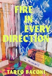 Fire in Every Direction (Tareq Baconi)