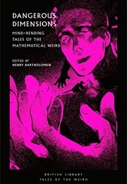 Dangerous Dimensions (Bartholomew, Henry)