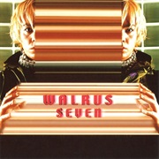 Walrus - Seven