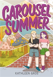 Carousel Summer (Kathleen Gros)