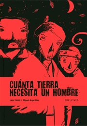 ¿Cuánta Tierra Necesita Un Hombre? (Tolstoi / Miguel Ángel Díez)