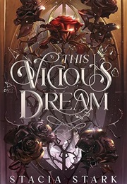 This Vicious Dream (Stacia Stark)