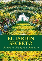 El Jardín Secreto (Frances Hodgson Burnett)
