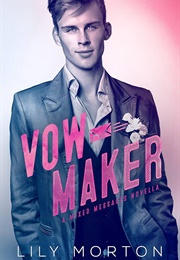 Vow Maker (Lily Morton)