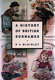 A History of British Surnames (R a McKinley)