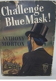 Challenge Blue Mask: US Title of the Baron at Large (John Creasey as Anthony Morton)