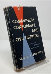 Communism, Conformity, and Civil Liberties (Samuel Stouffer)
