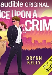 Once Upon a Crime (Brynn Kelly)