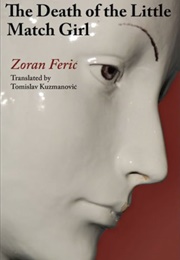 The Death of the Little Match Girl (Zoran Feric)