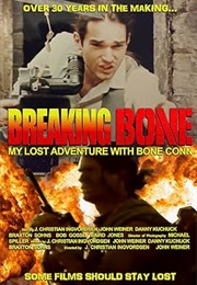Breaking Bone: My Lost Adventure With Bone Conn (2022)