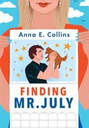 Finding Mr. July (Anna E. Collins)
