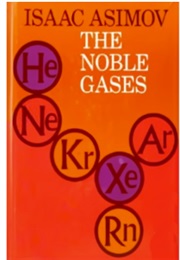 The Noble Gases (Isaac Asimov)