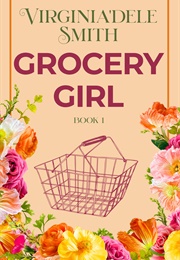 Grocery Girl (Virginia'dele Smith)