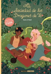 La Sociedad De Los Dragones De Té (Katie O'Neill)