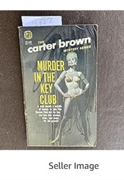 Murder in the Key Club (Carter Brown)