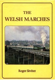 The Welsh Marches (Siviter, Roger)