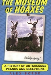 The Museum of Hoaxes (Alex Boese)