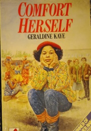 Comfort Herself (Geraldine Kaye)