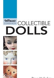 Warman's Companion: Collectible Dolls (Dawn Herlocher)