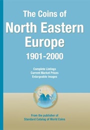 Coins of the World : North Eastern Europe (George S. Cuhaj)
