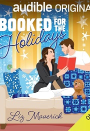 Booked for the Holidays (Liz Maverick)
