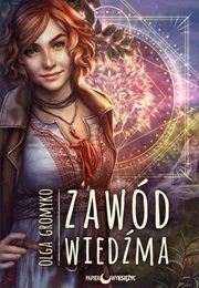 Zawód: Wiedźma (Olga Gromyko)