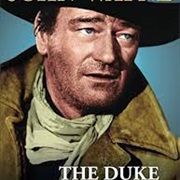 John Wayne (The Duke)