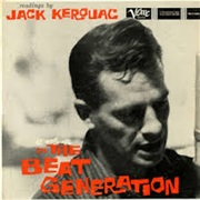 Jack Kerouac - Readings by Jack Kerouac on the Beat Generation