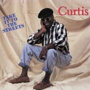 Curtis Mayfield - Take It to the Streets